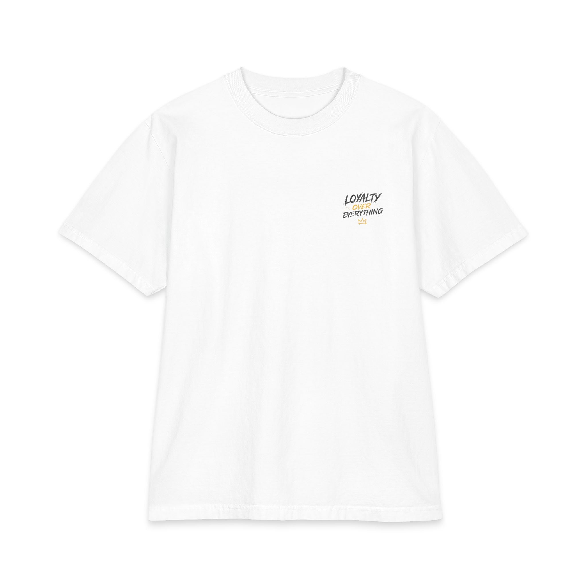 Loyalty Over Everything Heavyweight Streetwear Tee | ELEV8 by Design™