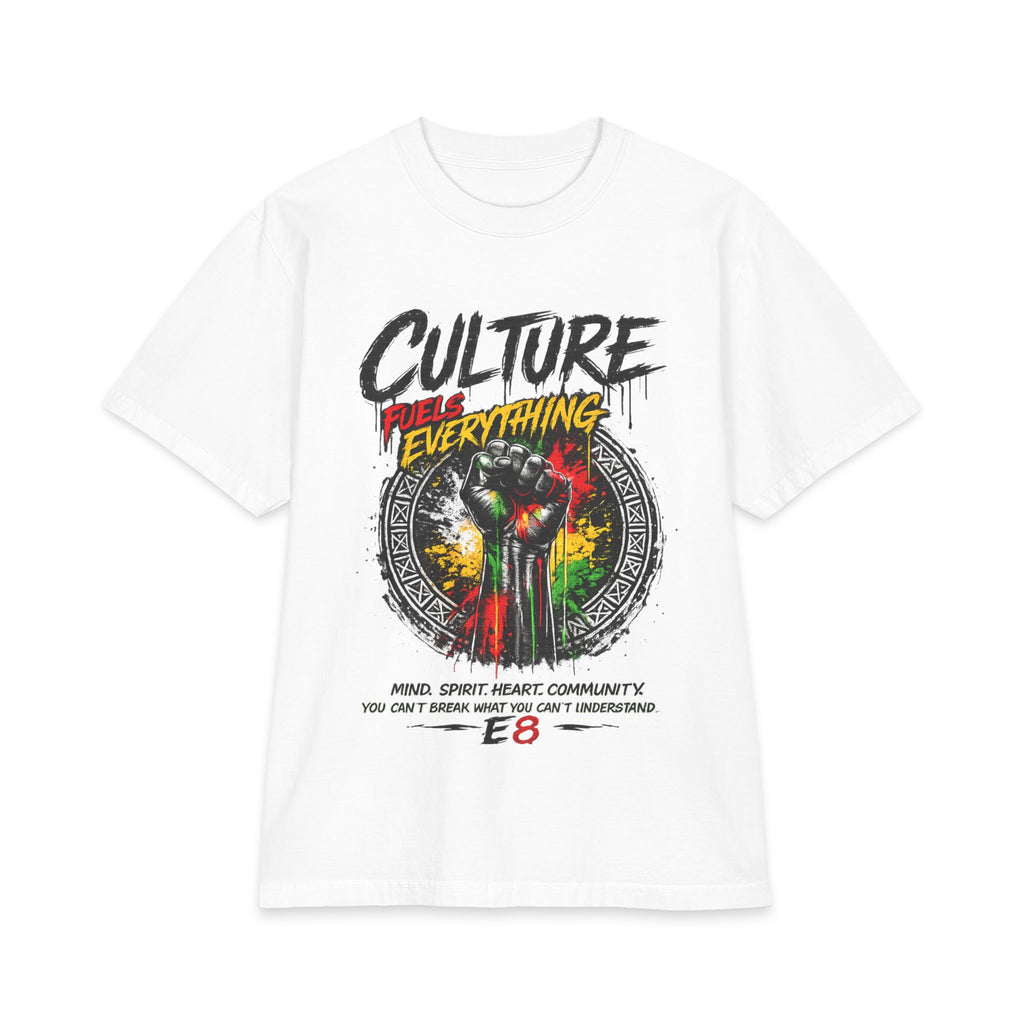 Culture Fuels Everything Premium Heavyweight Tee | ELEV8 BY DESIGN