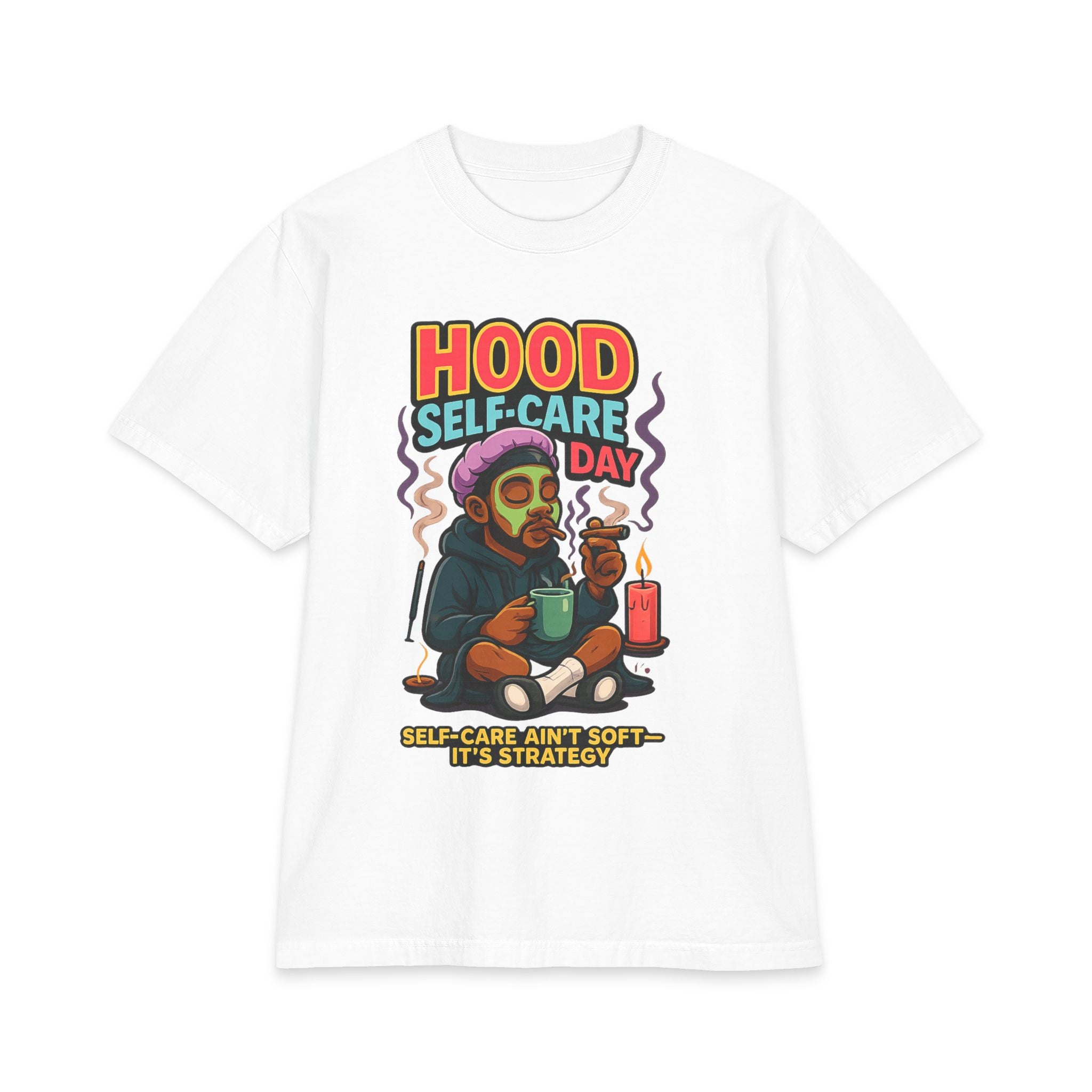 Hood Self-Care Day – Premium Graphic Tee