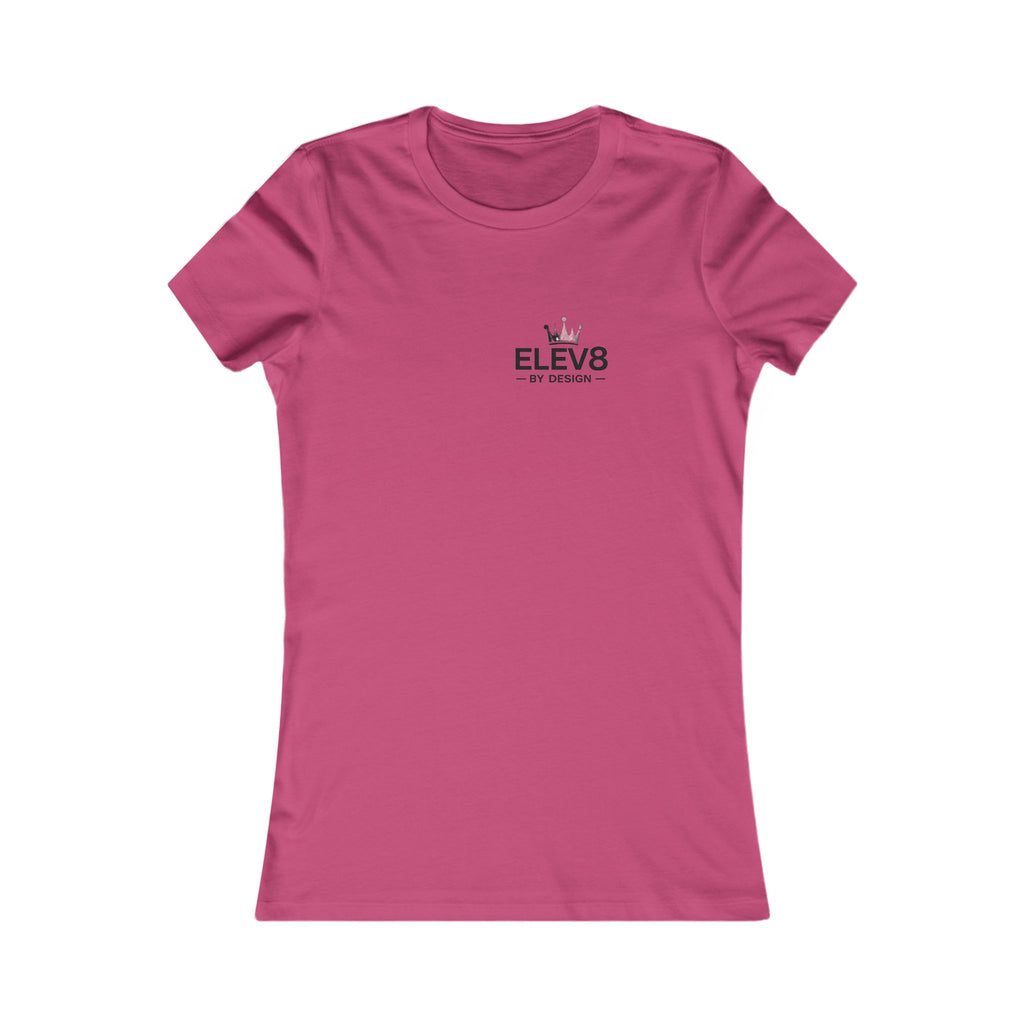 ELEV8 BY DESIGN™ | Crowned Women’s Favorite Tee