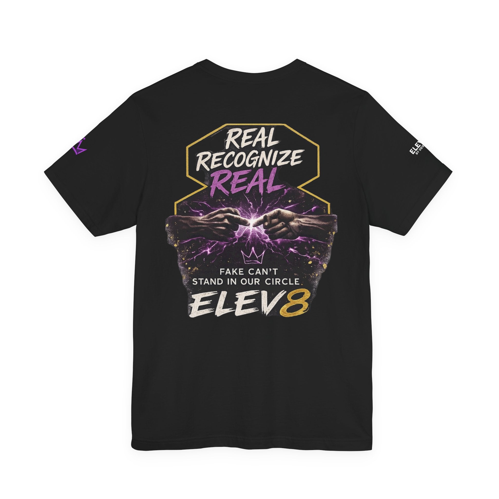 Real Recognize Real Tee — "Real" Graphic T-Shirt (Elev8)