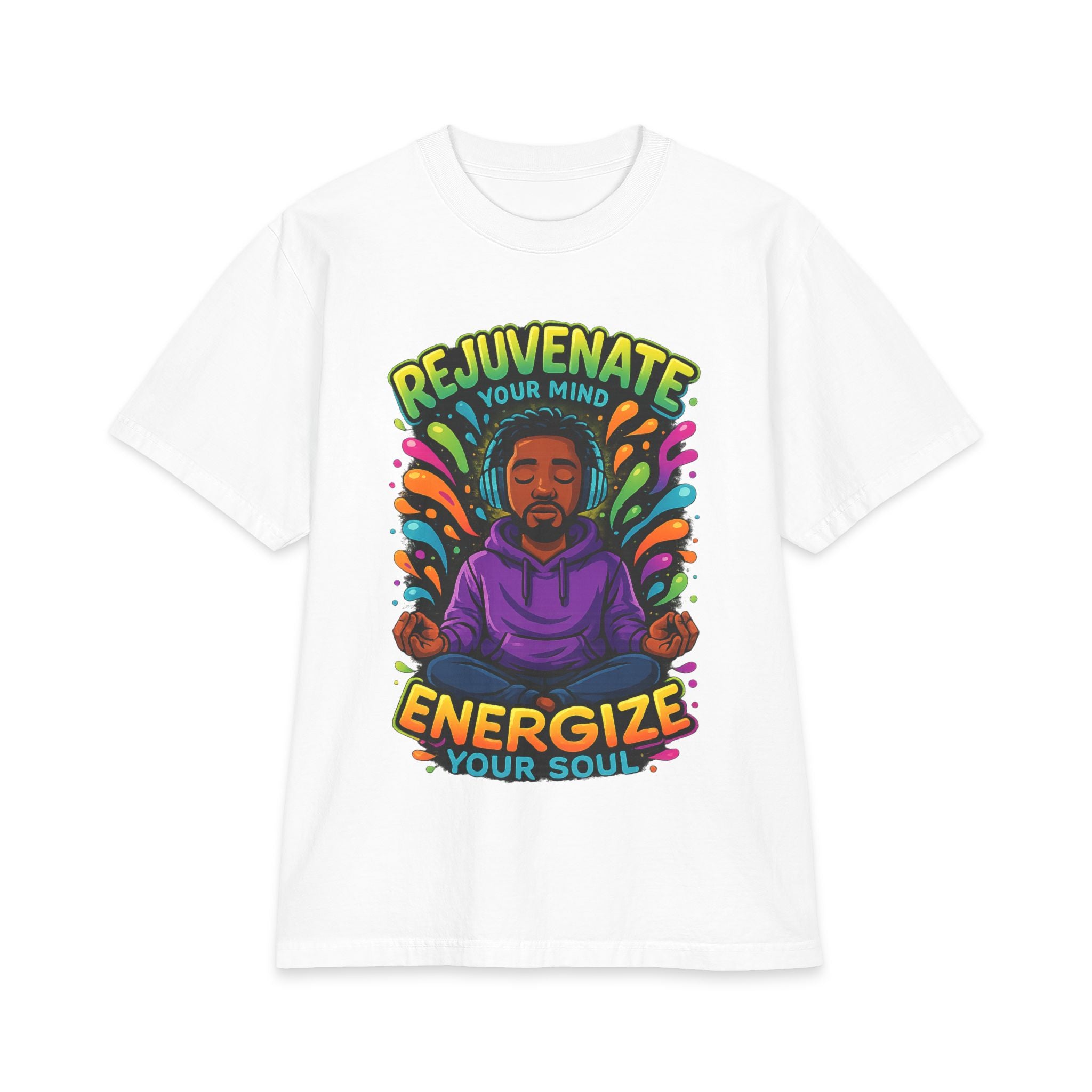 Rejuvenate Your Mind Energize Your Soul T-Shirt