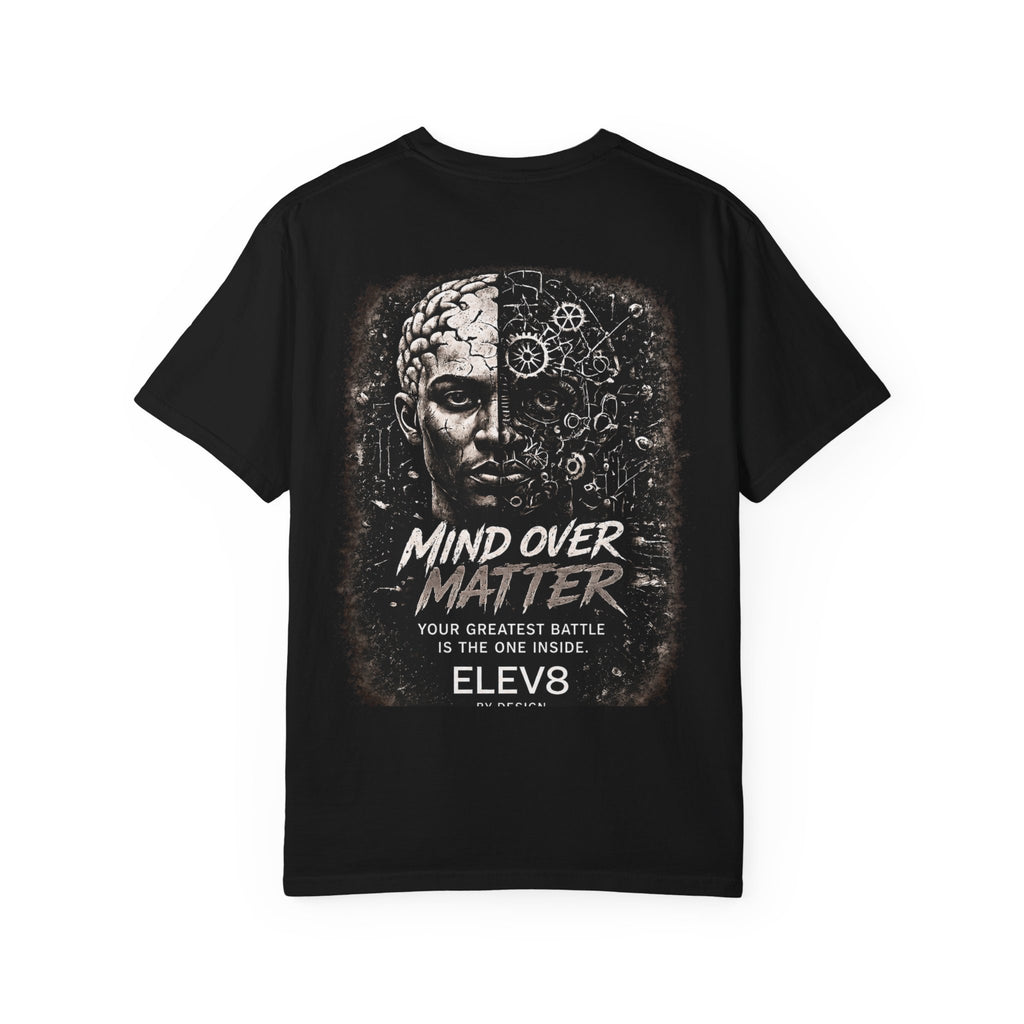 ELEV8™ Mind Over Matter Premium Tee